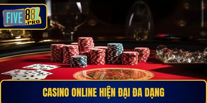 Casino online hiện đại đa dạng Casino online hiện đại đa dạng