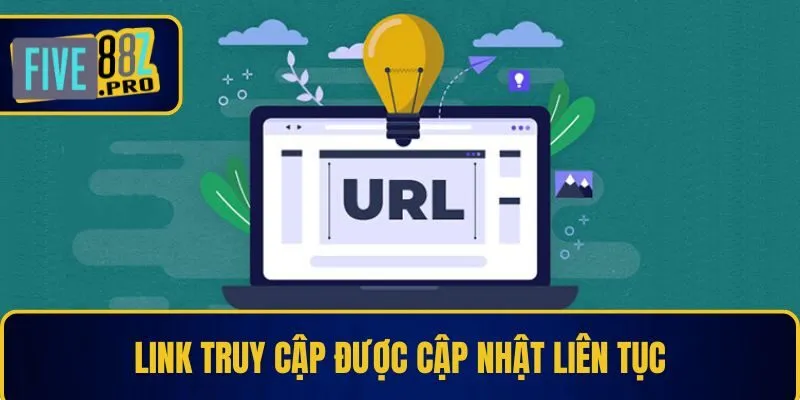 Link truy cập được cập nhật liên tục Link truy cập được cập nhật liên tục
