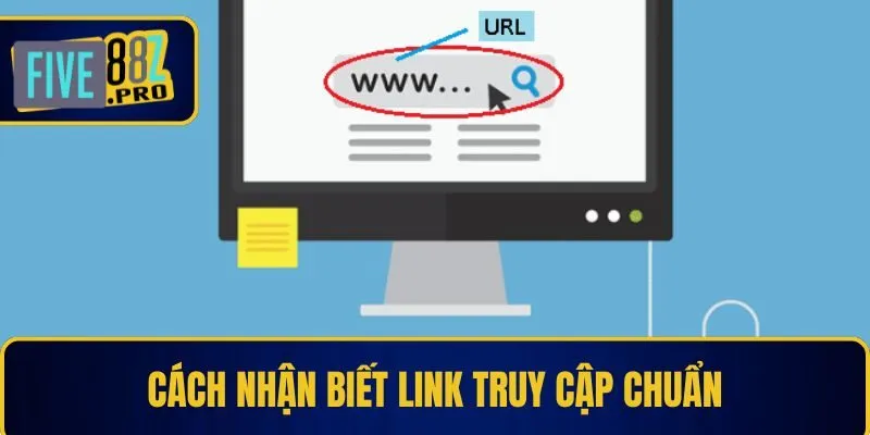 Cách nhận biết link truy cập chuẩn Cách nhận biết link truy cập chuẩn
