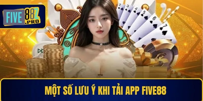 Một số lưu ý khi tải app Một số lưu ý khi tải app